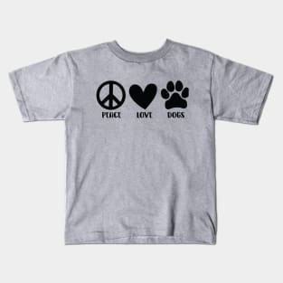 Peace, Love, Dogs Kids T-Shirt